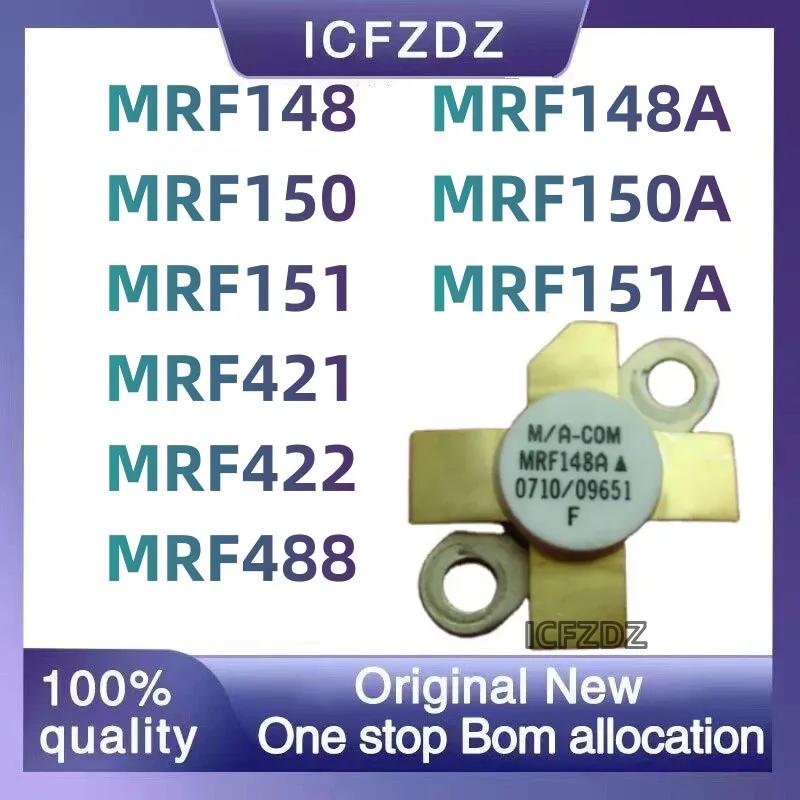 RF  FET Ʈ, MRF148, MRF148A, MRF150, MRF150A, MRF151, MRF151A, MRF421, MRF422, MRF488, 100% ǰ